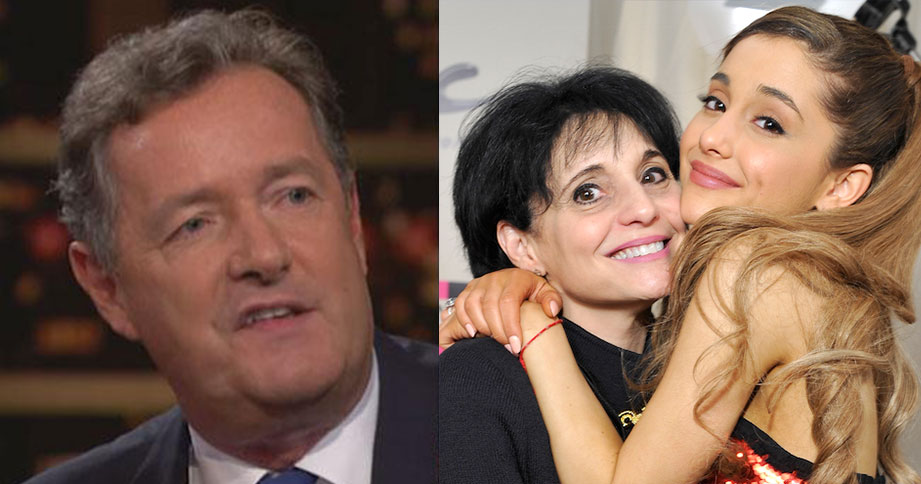 Ariana Grande & Her Mama Just Owned Insufferable Asshat Piers Morgan