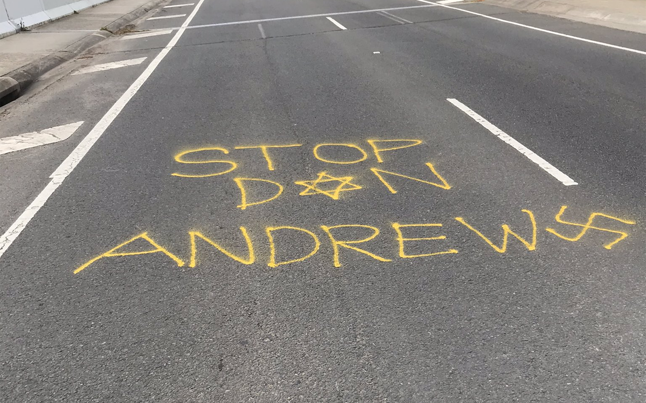 Anti-Lockdown Pricks Tried To Go At Dan Andrews With Utterly Incoherent Anti-Semitic Graffiti
