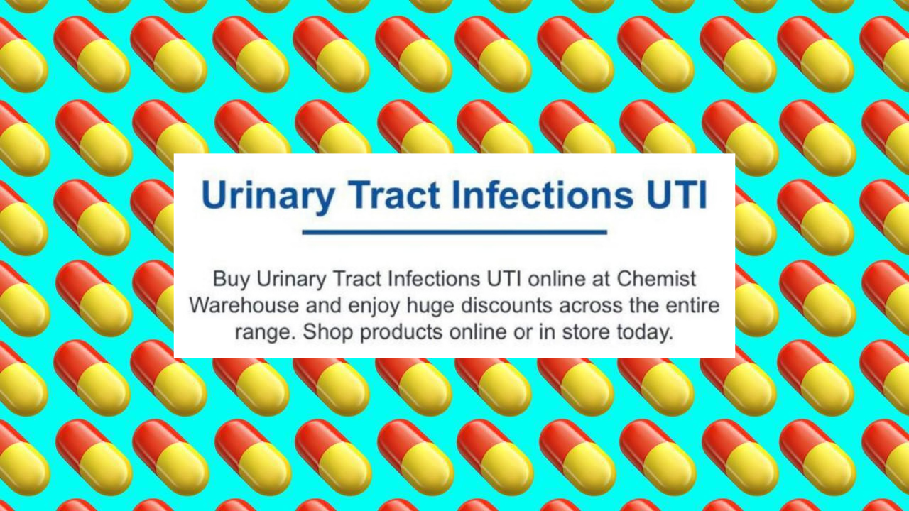 Looking To Buy A Fresh UTI? According To Its Website, Chemist Warehouse Has You Covered