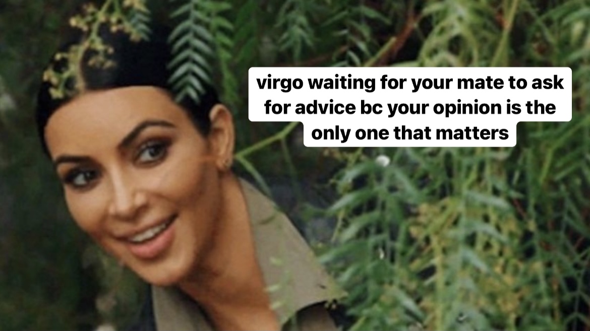 Your Horos Are Here: There’s Gonna Be Heaps Of Drama This Week, Virgos, But Pls Stay Out Of It