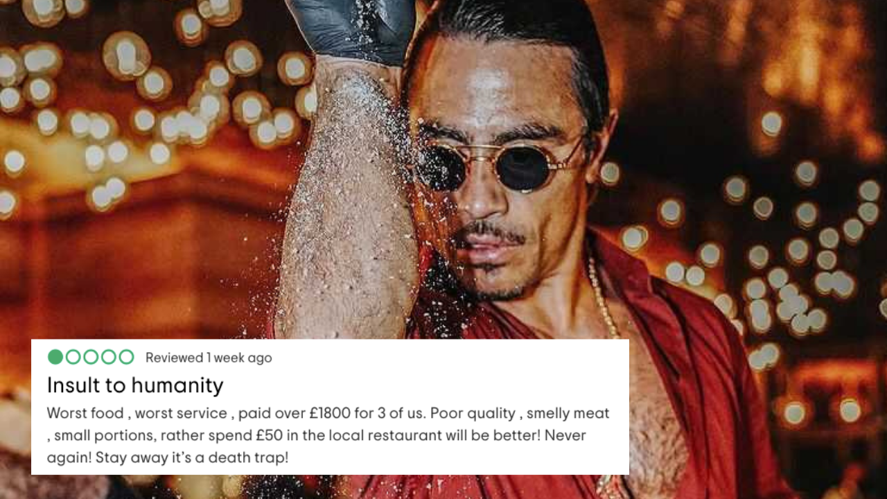 Salt Bae’s London Restaurant Is Getting Flamed By Angry Reviewers On TripAdvisor