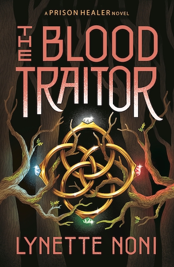New book release: The Blood Traitor by Lynette Noni
